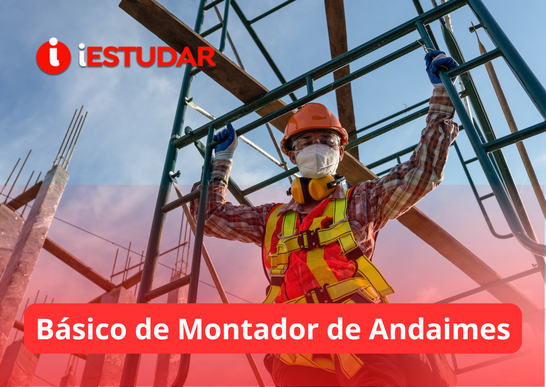 Curso online de Básico de Montador de Andaimes