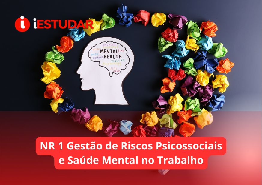 Curso online de Básico de NR 1 - Gestão de Riscos Psicossociais e Saúde Mental no Trabalho