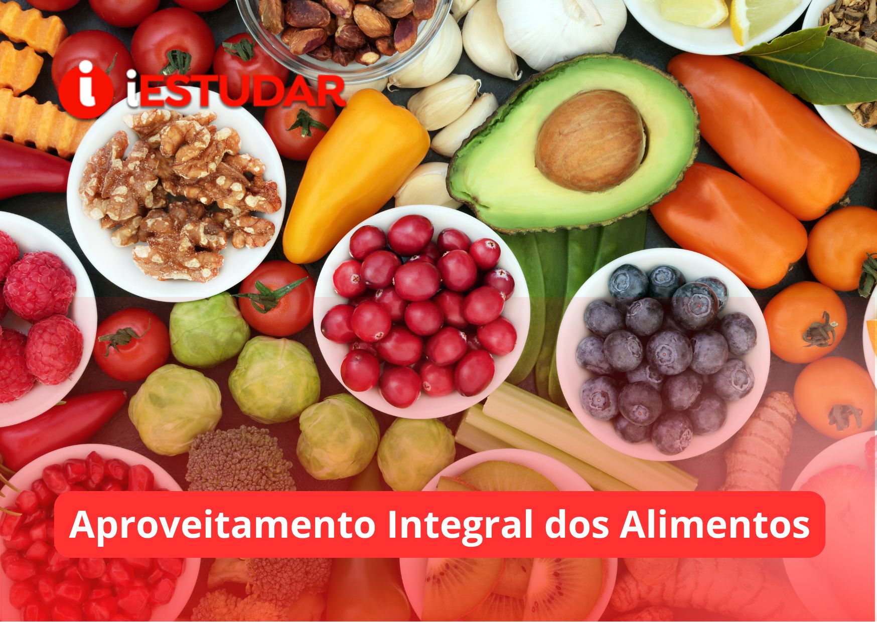 Curso online de Aproveitamento Integral de Alimentos
