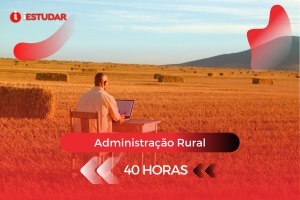 Curso online grátis de Administração Rural