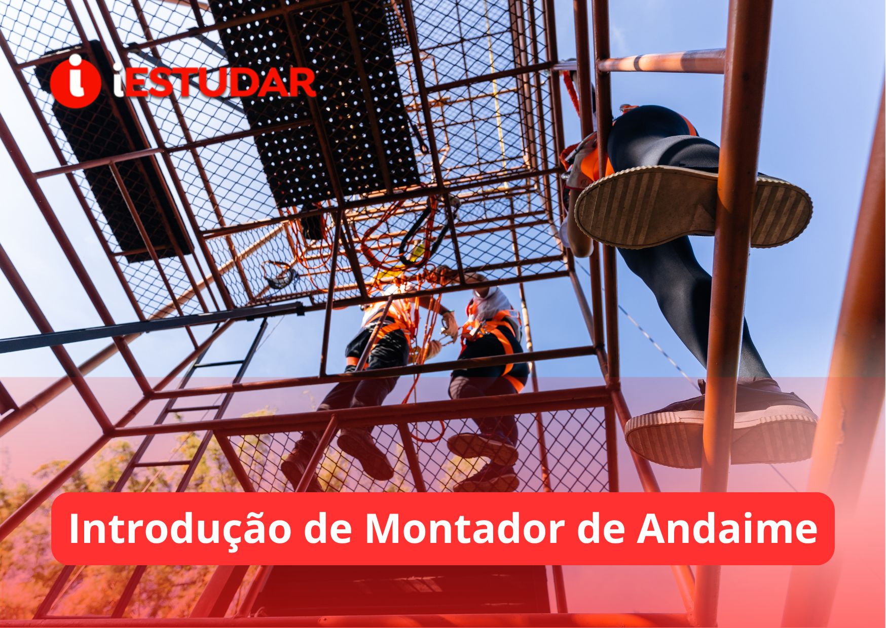Curso online de Introdução de Montador de Andaime 