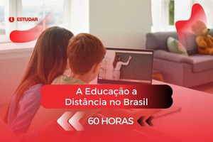 Curso online grátis de A Educação a Distância no Brasil