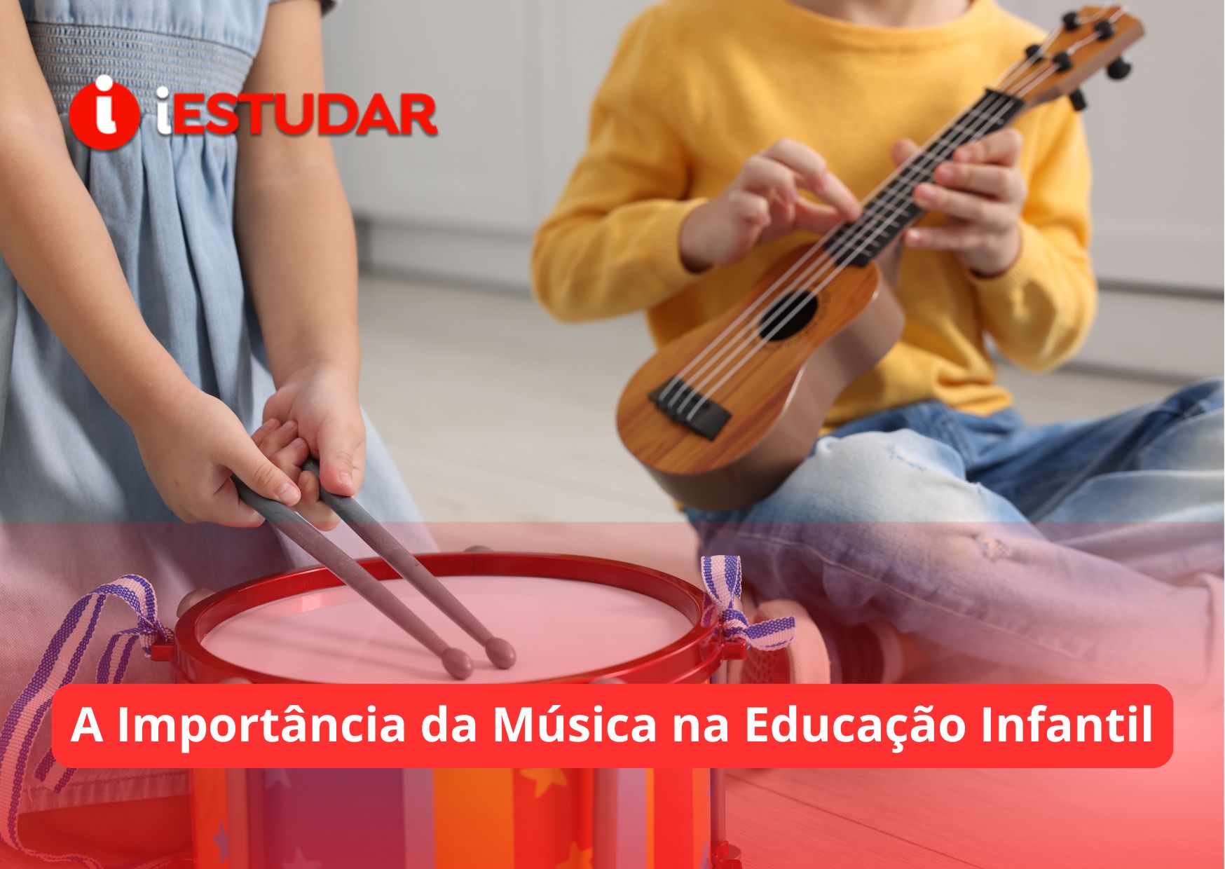 Curso online grátis de A Importância da Música na Educação Infantil