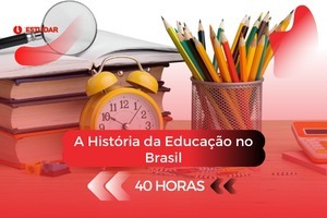 Curso online grátis de A História da Educação no Brasil