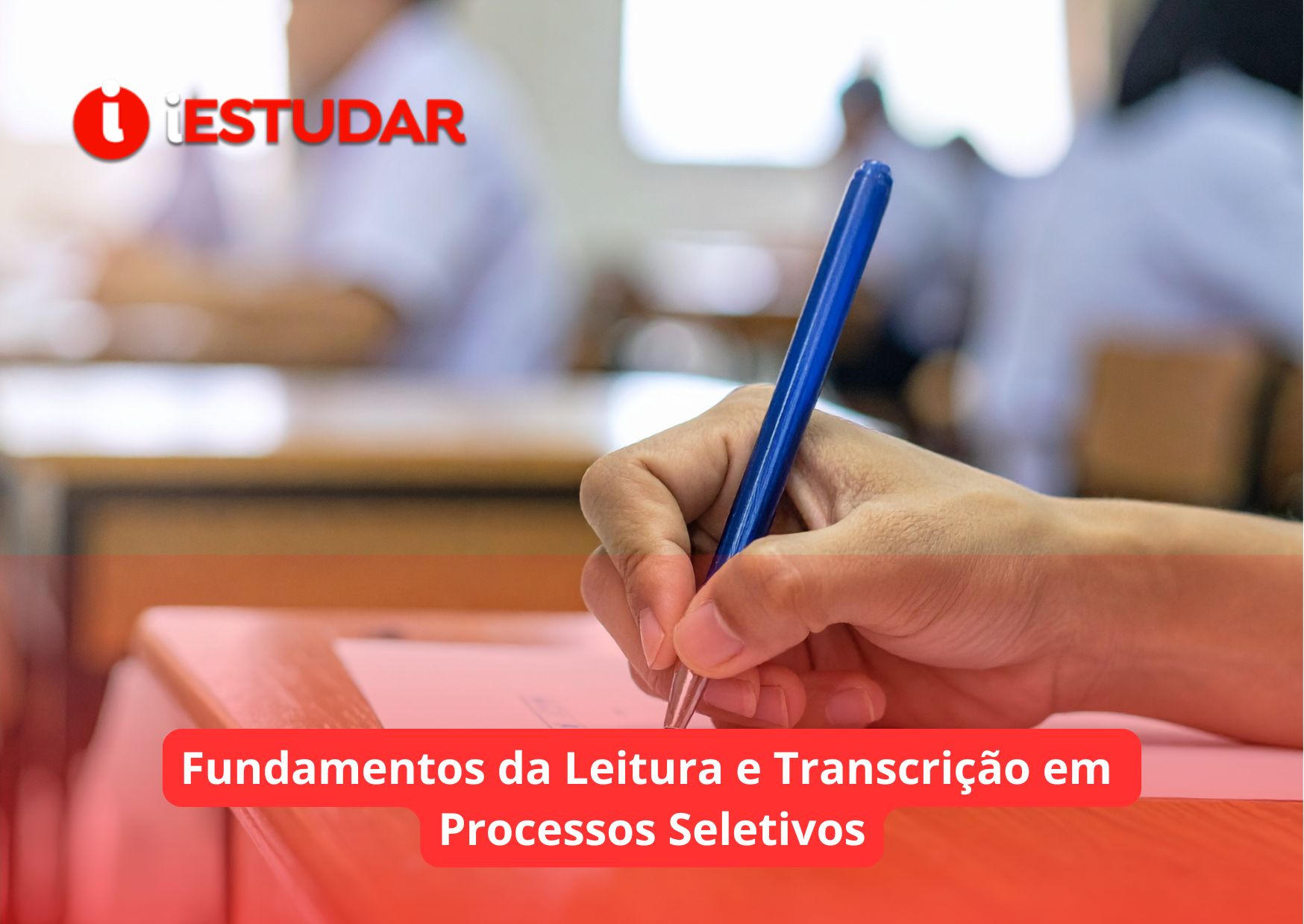 Curso online de Fundamentos da Leitura e Transcriação em Processos Seletivos