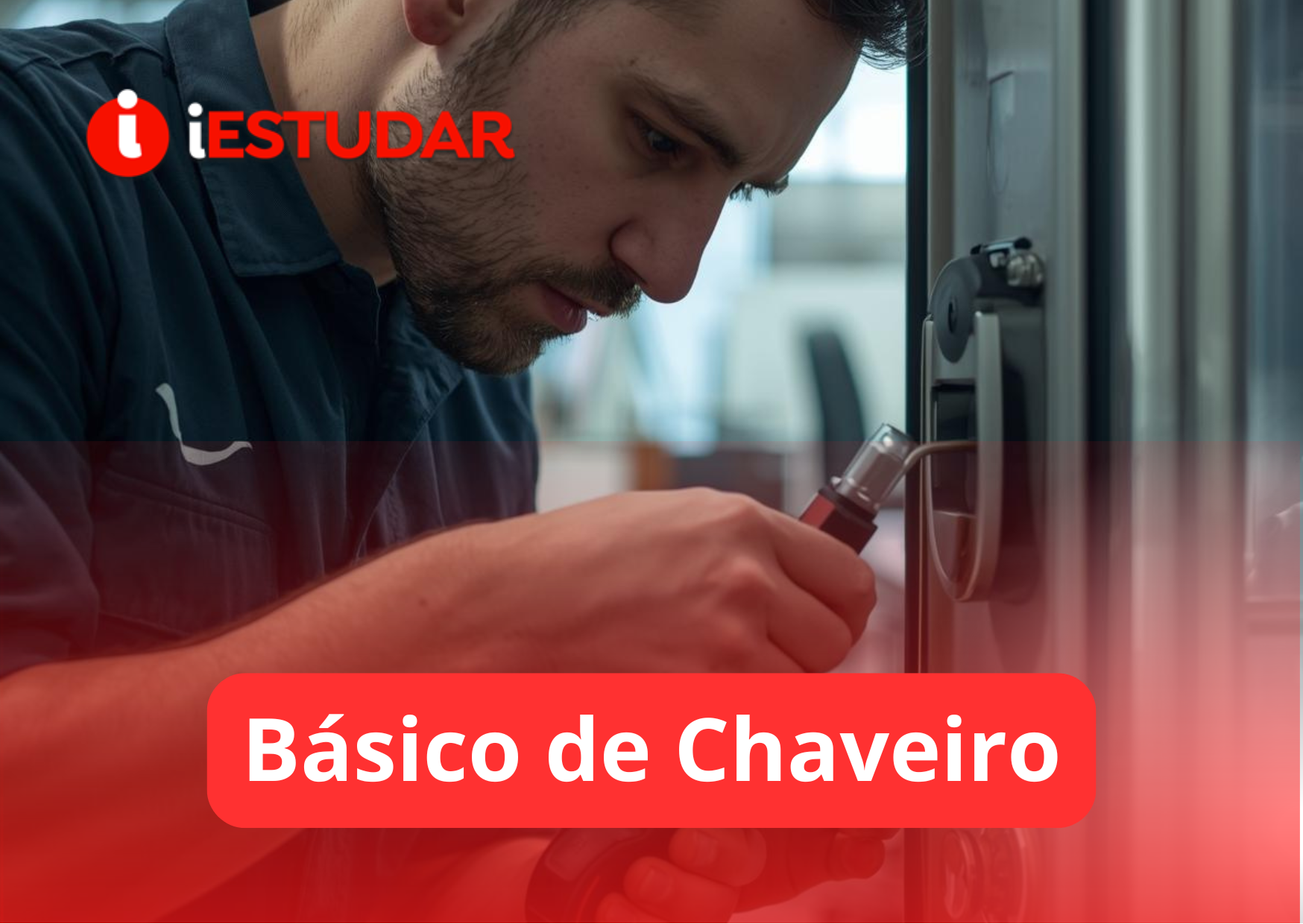 Curso online de Básico de Chaveiro 