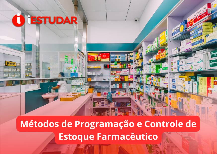 Curso online de Métodos de Programação e Controle de Estoque Farmacêutico